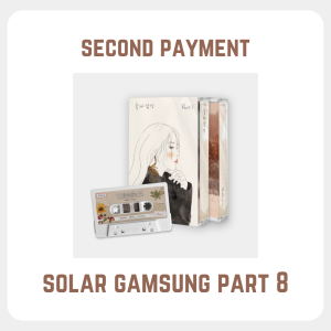 [SECOND PAYMENT] SOLAR GAMSUNG PART 8